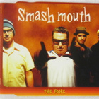 Smash Mouth • The Fonz CD-Single - pikkukuva 1