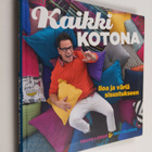 Teuvo Loman : Kaikki kotona : iloa ja väriä sisustukseen - pikkukuva 1