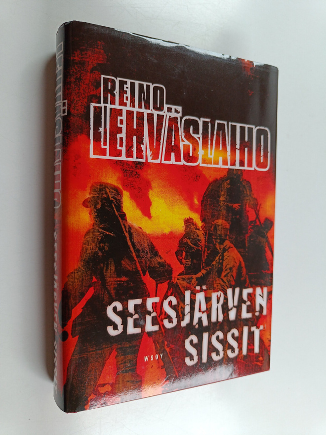 Reino Lehväslaiho : Seesjärven sissit