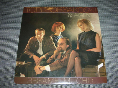LP Topi Sorsakoski & Agents: Besame mucho
