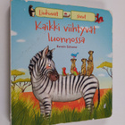 Kerstin Schoene : Kaikki viihtyvät luonnossa - pikkukuva 1