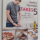James Tanner : James Tanner Takes : Delicious Dishes Usin... - pikkukuva 1