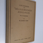 alfred Kuhn : Grundriss der allgemeinen Zoologie fur Stud... - pikkukuva 1