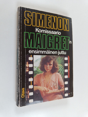 Georges Simenon : Komisaario Maigret'n ensimmäinen juttu ...