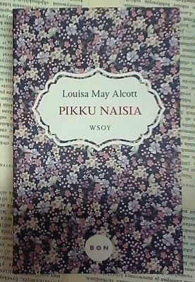 Louisa May Alcott - Pikku naisia (pokkari)