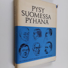 Eino (toim.) Nivanka : Pysy Suomessa pyhänä : Suomalaisen... - pikkukuva 1