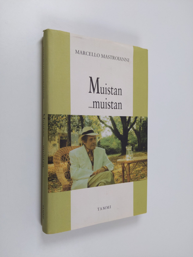 Marcello Mastroianni : Muistan muistan