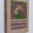 Santeri Ivalo ym. : Suomalaisia sankareita : historiallis... - pikkukuva 1