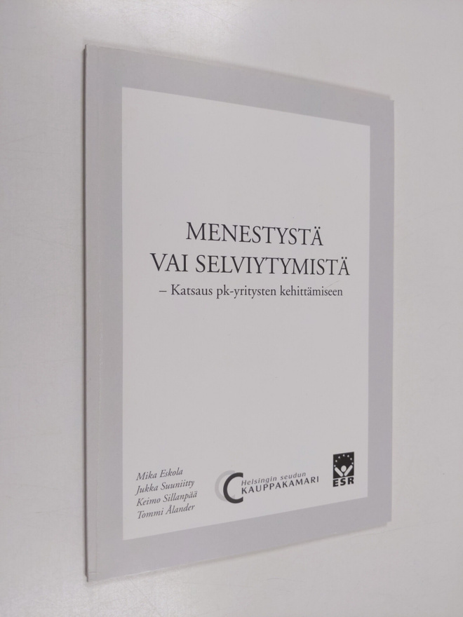 Menestystä vai selviytymistä : katsaus pk-yritysten kehit...