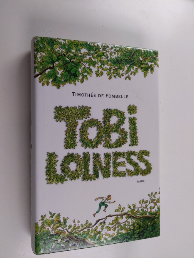 Timothee de Fombelle : Tobi Lolness