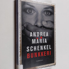Andrea Maria Schenkel : Bunkkeri - pikkukuva 1