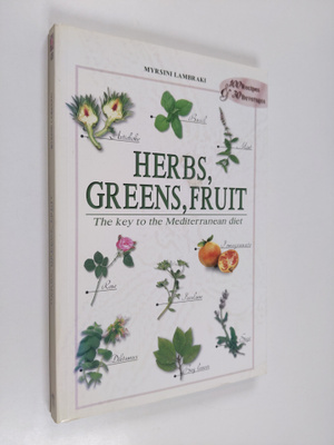 Myrsini Lambraki : Herbs, Greens, Fruit