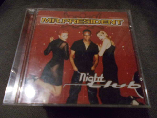 CD MR PRESIDENT ** NIGHT CLUB **