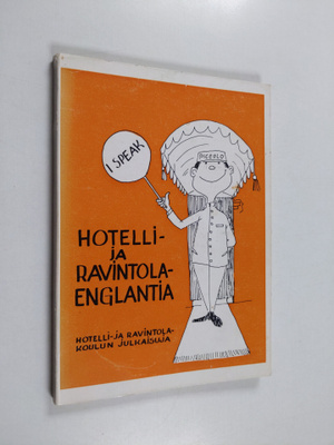 Veli Virkkunen : Hotelli- ja ravintolaenglantia