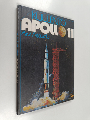 Arvi Arjatsalo : Kuulento Apollo 11 : nuortenkirja ihmise...