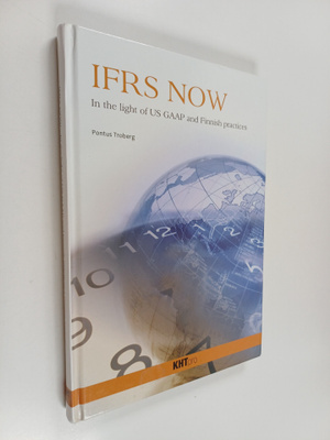 Pontus Troberg : IFRS now : in the light of US GAAP and F...