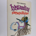Raili Mikkanen : Histamiini ratsupoliisina - pikkukuva 1