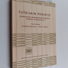 Matti Kuusi ym. : Tutkijan perintö : suomalaista kansanru... - pikkukuva 1