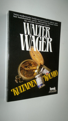 Walter Wager : Kultainen kolmio