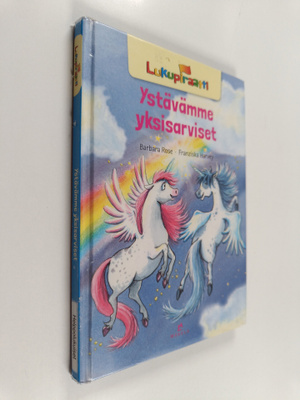 Barbara Rose : Ystävämme yksisarviset