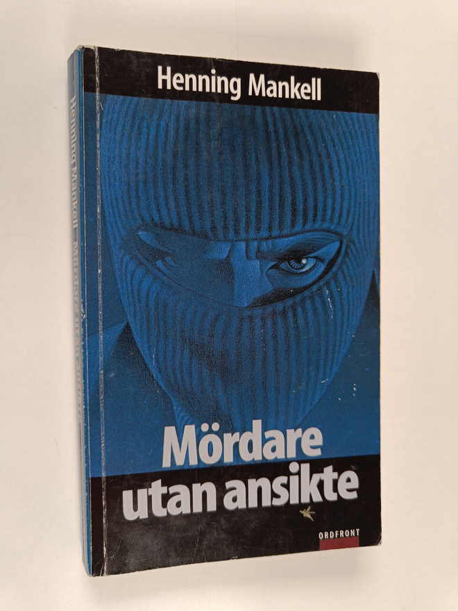 Henning Mankell : Mördare utan ansikte : kriminalroman