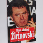 Vladimir Zirinovskij : Minä, Vladimir Zirinovski - pikkukuva 1