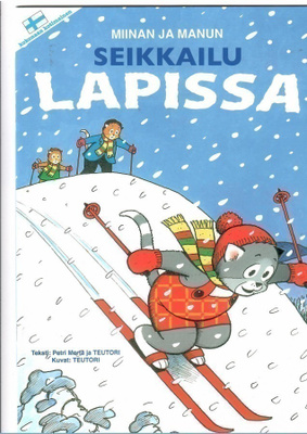 MIINA ja MANU: Seikkailu Lapissa