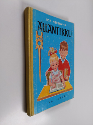 Liisa Merenkylä : Älläntikku : Lukemis- ja kirjoitustehtä...