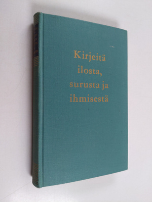Voitto Viro : Kirjeitä ilosta, surusta ja ihmisestä