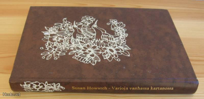 Susan Howatch: Varjoja vanhassa kartanossa, Tammi-74. 184 s.