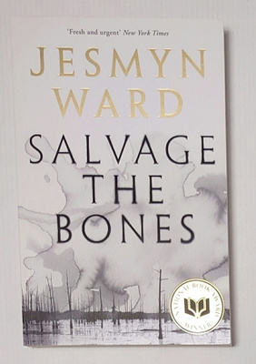 Jesmyn Ward - Salvage the Bones
