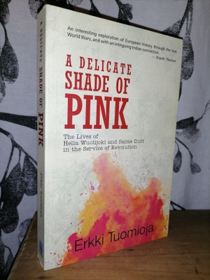 Erkki Tuomioja - A Delicate Shade of Pink - Uusi
