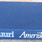 Antti Tuuri: Ameriikan raitti, Otava 1986. 2p. 330 s. - pikkukuva 1