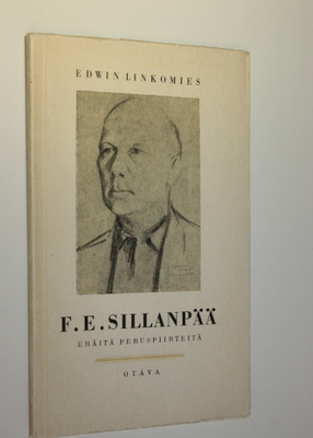 Edwin Linkomies : F E Sillanpää : eräitä peruspiirteitä