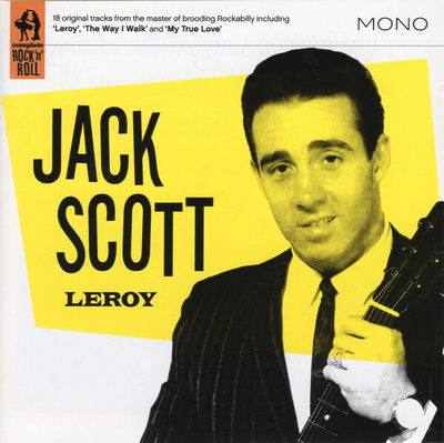 Jack Scott – Leroy (Snapper 2009) CD Rockabilly