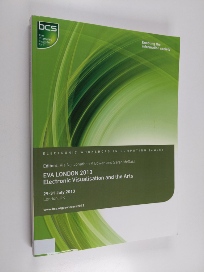 Jonathan Peter Bowen ym. : Eva London 2013 - Electronic V...