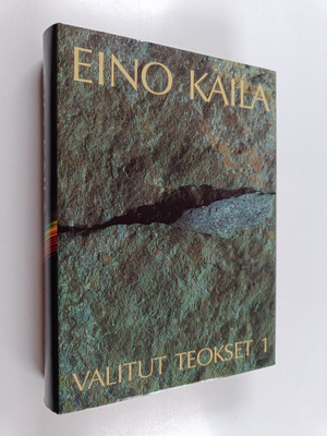 Eino Kaila : Valitut teokset 1 : 1910-35