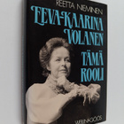 Reetta Nieminen : Eeva-Kaarina Volanen : tämä rooli - pikkukuva 1
