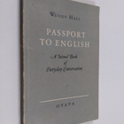 Wendy Hall : Passport to English : a second book of every... - pikkukuva 1