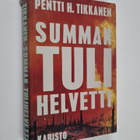 Pentti H. Tikkanen : Summan tulihelvetti - pikkukuva 1