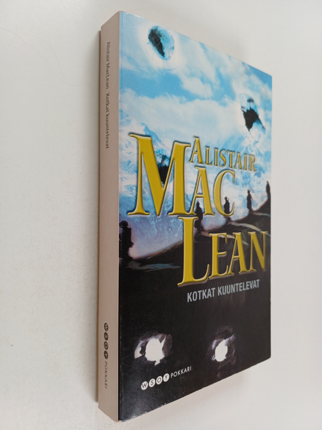 Alistair MacLean : Kotkat kuuntelevat