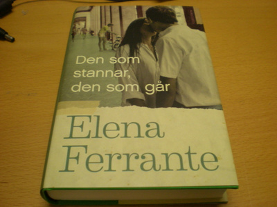 Elena Ferrante: Den som går, den som går