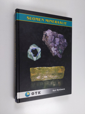 Kai Hytönen : Suomen mineraalit