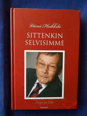 Heikkilä, Väinö: Sittenkin selvisimme