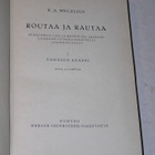 K.A.Wegelius: Routaa ja Rautaa I - pikkukuva 2