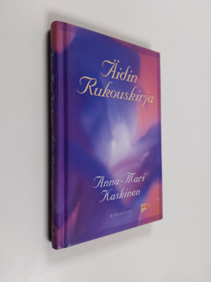 Anna-Mari Kaskinen : Äidin rukouskirja