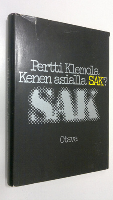 Pertti Klemola : Kenen asialla SAK