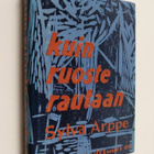 Sylva Arppe : Kuin ruoste rautaan : romaani - pikkukuva 1