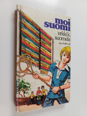 Erkki K. Suomela : Moi Suomi