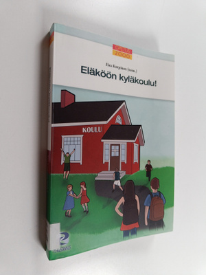 Eläköön kyläkoulu!